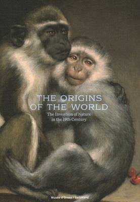 The Origins of the World: Invention of Nature at the Time of Darwin - Laura Bossi