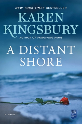 A Distant Shore - Karen Kingsbury