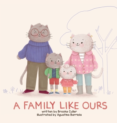 A Family Like Ours - Brooke Culler