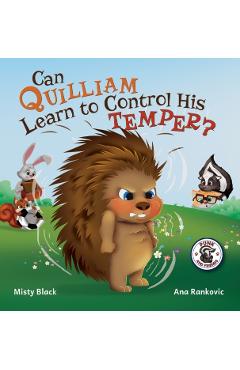 Can Quilliam Learn to Control His Temper? - Misty Black