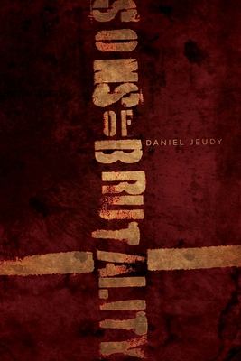 Sons of Brutality - Daniel Jeudy