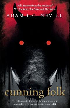 Cunning Folk - Adam Nevill