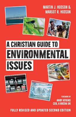 A Christian Guide to Environmental Issues - Martin J. Hodson