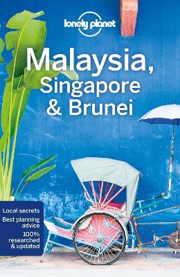 Lonely Planet Malaysia, Singapore & Brunei 15 - Simon Richmond
