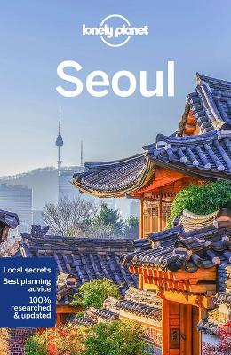 Lonely Planet Seoul 10 - Thomas O'malley