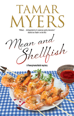 Mean and Shellfish - Tamar Myers