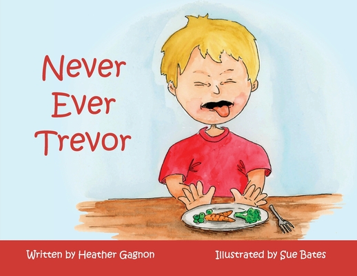 Never Ever Trevor - Heather Gagnon