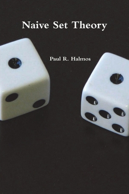Naive Set Theory - Paul R. Halmos