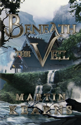 Beneath the Veil - Martin Kearns