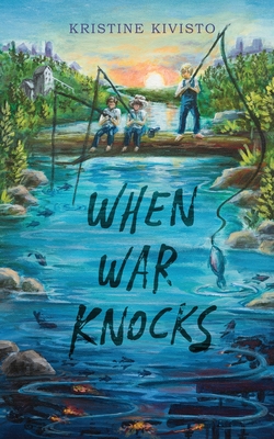 When War Knocks - Kristine Kivisto