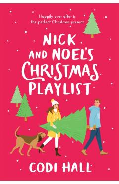Nick and Noel's Christmas Playlist - Codi Hall