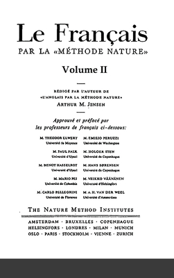 Le Fran�ais par la M�thode Nature Volume 2 - Arthur M. Jensen