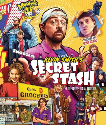 Kevin Smith's Secret Stash: The Definitive Visual History (Classic Movies, Film History, Cinema Books) - Kevin Smith