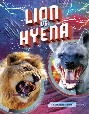 Coperta cărții 'Lion vs. Hyena - Lisa M. Bolt Simons'