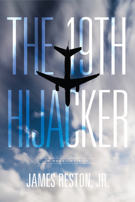 The 19th Hijacker - James Reston