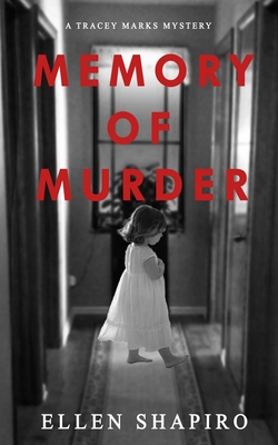 Memory of Murder - Ellen Shapiro