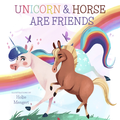 Unicorn and Horse Are Friends - David W. Miles