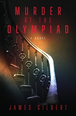 Murder at the Olympiad - James Gilbert