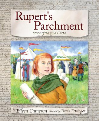 Rupert's Parchment: Story of Magna Carta - Eileen Cameron