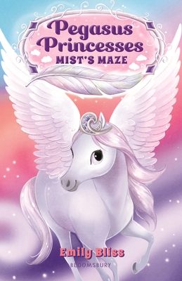 Pegasus Princesses 1: Mist's Maze - Emily Bliss