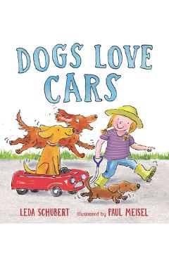 Poza produsului Dogs Love Cars - Leda Schubert