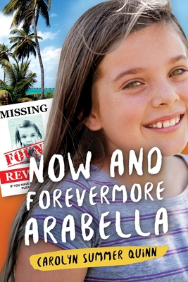 Now and Forevermore Arabella - Carolyn Summer Quinn