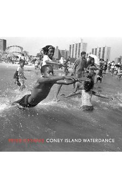 Coperta cărții 'Peter Kayafas: Coney Island Waterdance - Peter Kayafas'