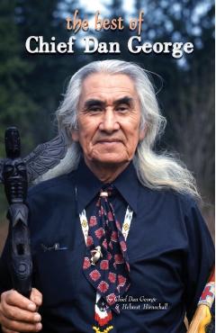 The Best of Chief Dan George - Chief Dan George