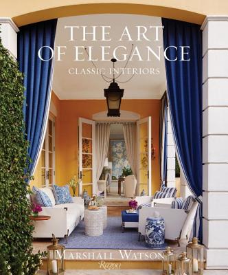 The Art of Elegance: Classic Interiors - Marshall Watson