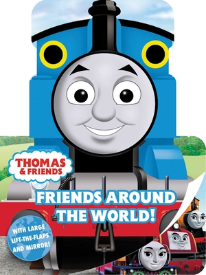 Thomas & Friends: Friends Around the World - Maggie Fischer