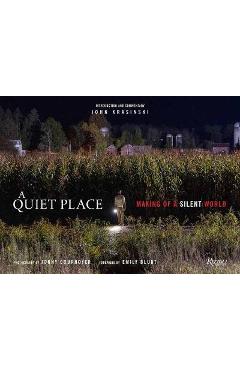 Coperta cărții 'A Quiet Place: Making of a Silent World - John Krasinski'