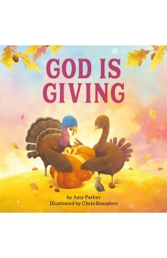 God Is Giving - Amy Parker