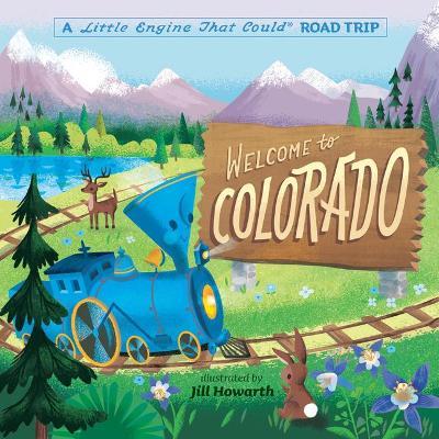 Welcome to Colorado: A Little Engine That Could Road Trip - Watty Piper