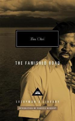 The Famished Road: Introduction by Vanessa Guignery - Ben Okri