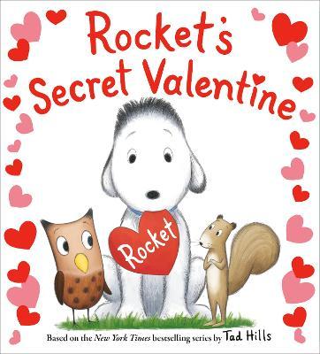 Rocket's Secret Valentine - Tad Hills