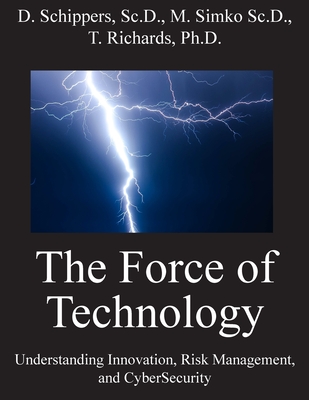 The Force of Technology - Dave Schippers