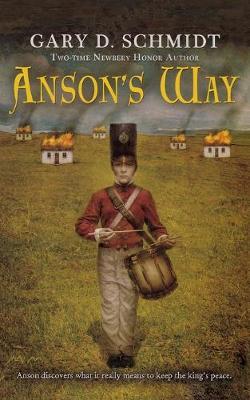 Anson's Way - Gary D. Schmidt