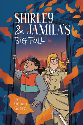 Shirley and Jamila's Big Fall - Gillian Goerz