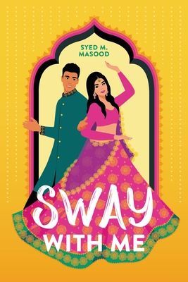 Sway with Me - Syed M. Masood