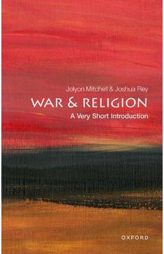 War and Religion: A Very Short Introduction - Jolyon Mitchell