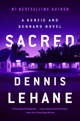 Sacred: A Kenzie and Gennaro Novel - Dennis Lehane