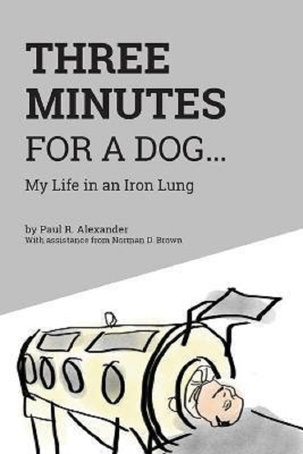 Three Minutes for a Dog - Paul R Alexander