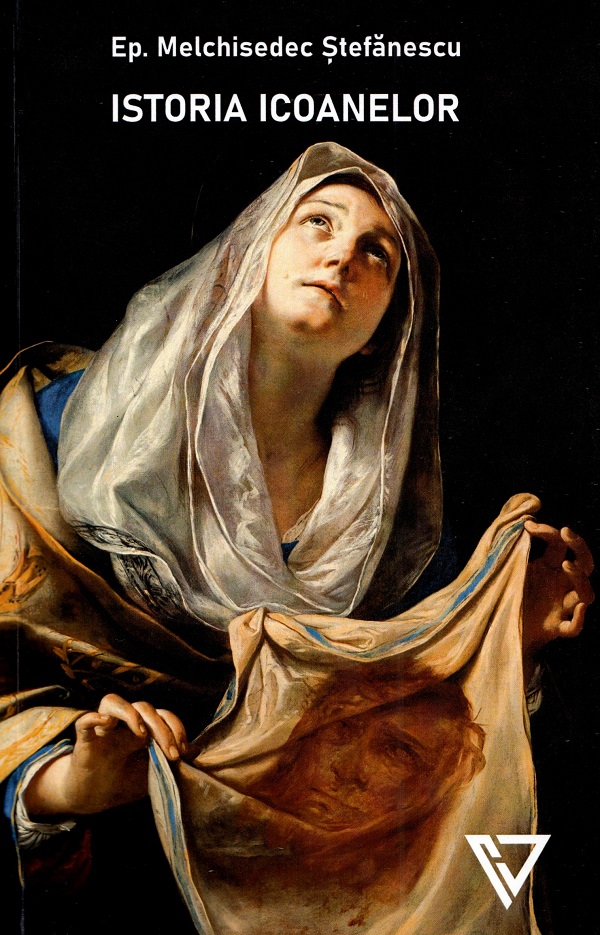 Istoria icoanelor - Melchisedec Stefanescu