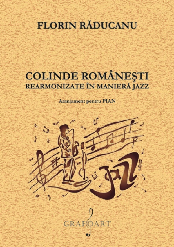 Colinde romanesti rearmonizate in maniera jazz - Florin Raducanu