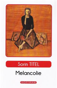 Melancolie - Sorin Titel