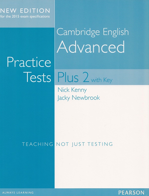 Cambridge English Advanced Practice Tests Plus 2 with Key - Nick Kenny, Jacky Newbrook