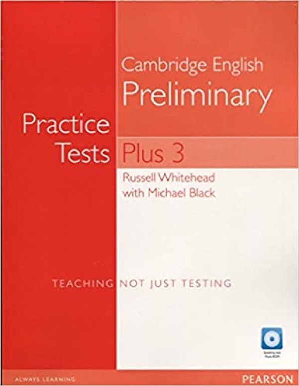 Cambridge English Preliminary Practice Tests Plus 3 - Russell Whitehead, Michael Black
