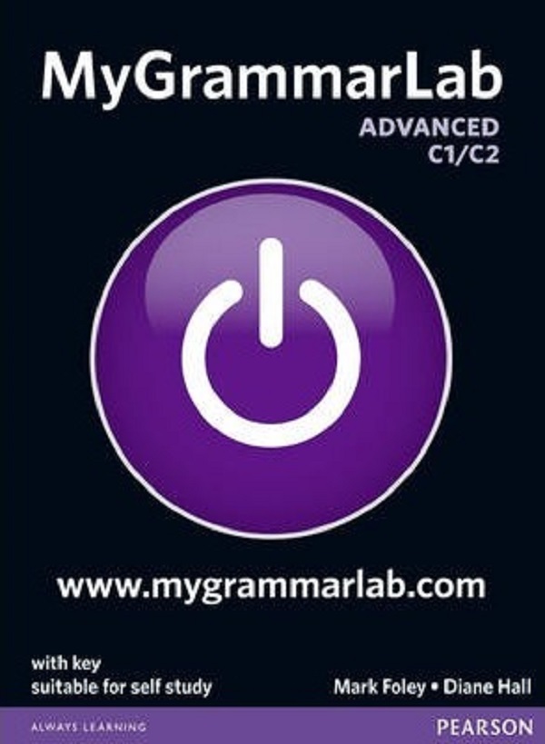 MyGrammarLab. Advanced C1/C2 - Mark Foley, Diane Hall
