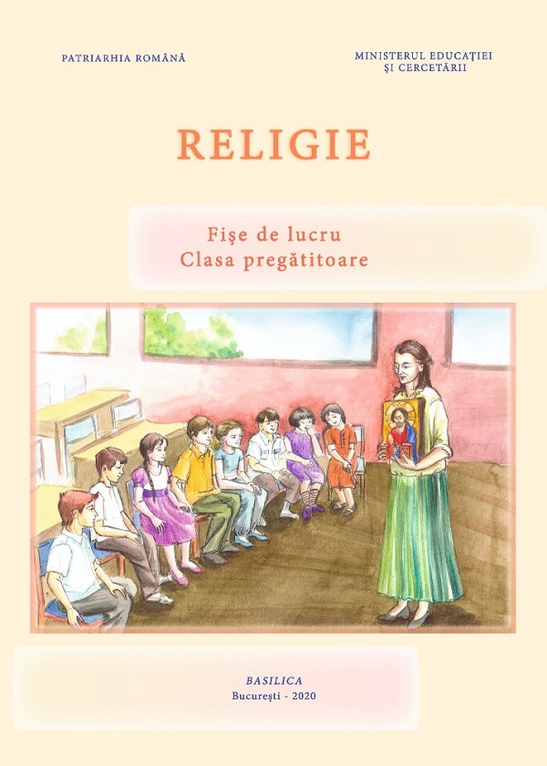 Religie - Clasa pregatitoare - Fise de lucru - Monica Opris