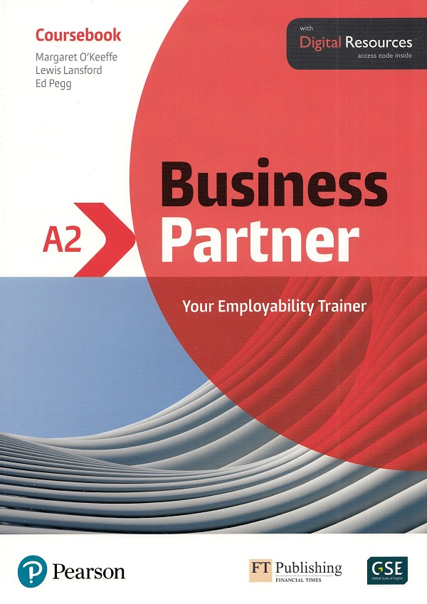 Business Partner A2 Coursebook - Margaret O'Keeffe, Lewis Lansford, Ed Pegg